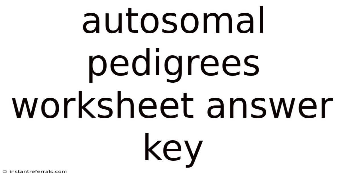 Autosomal Pedigrees Worksheet Answer Key