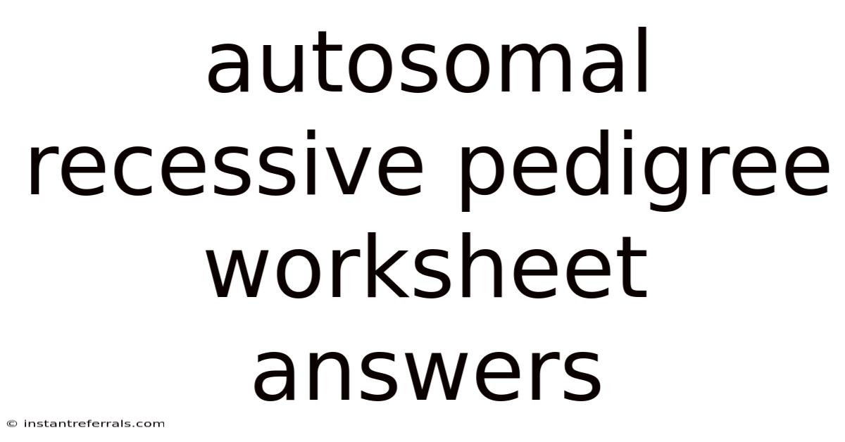 Autosomal Recessive Pedigree Worksheet Answers