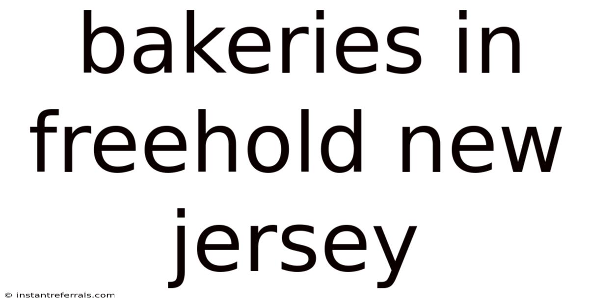 Bakeries In Freehold New Jersey