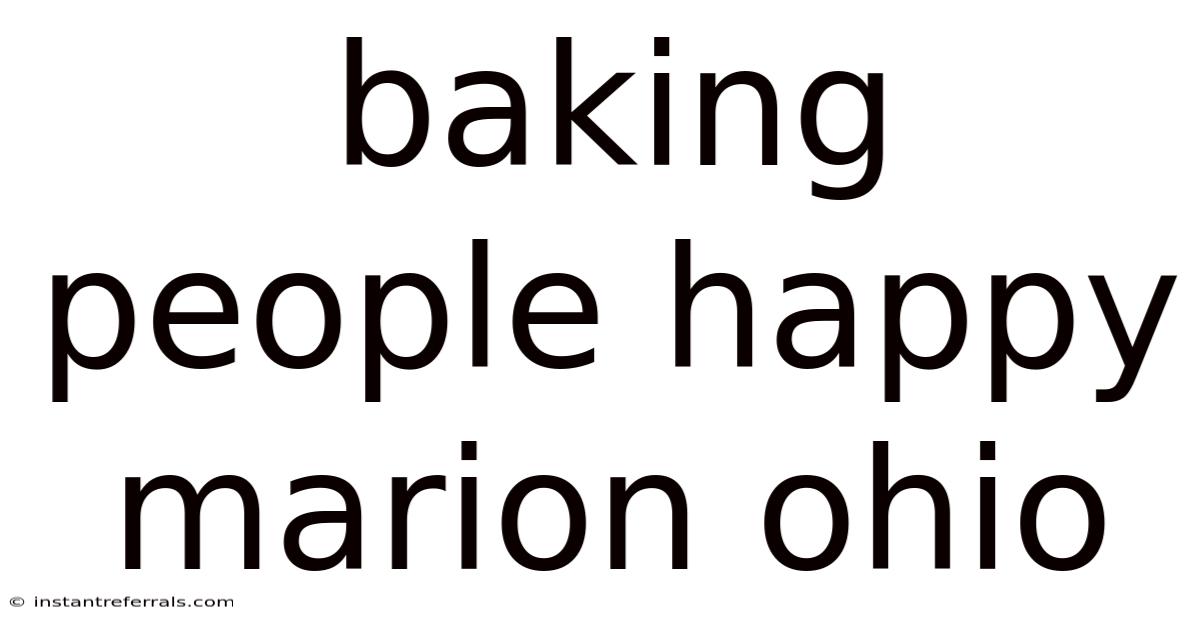 Baking People Happy Marion Ohio