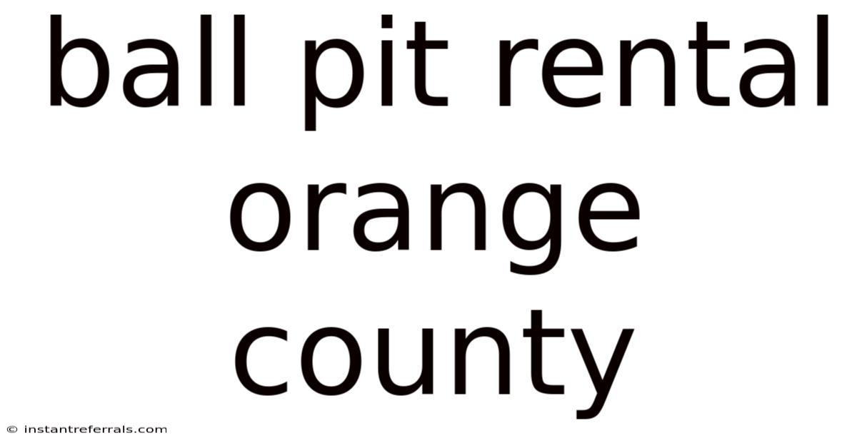 Ball Pit Rental Orange County