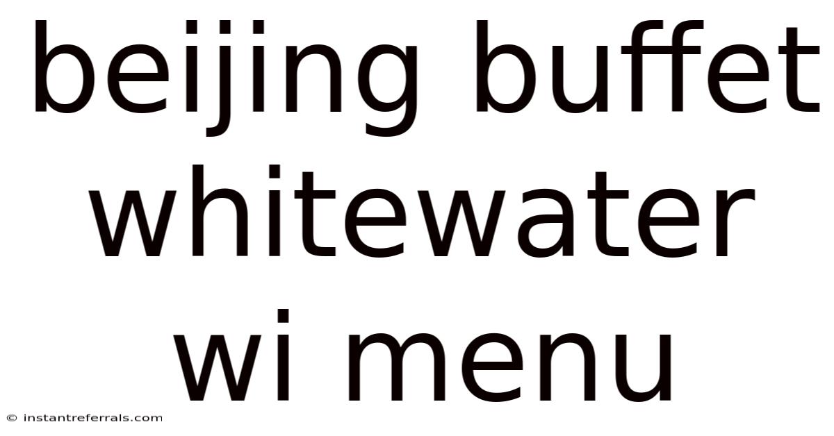 Beijing Buffet Whitewater Wi Menu