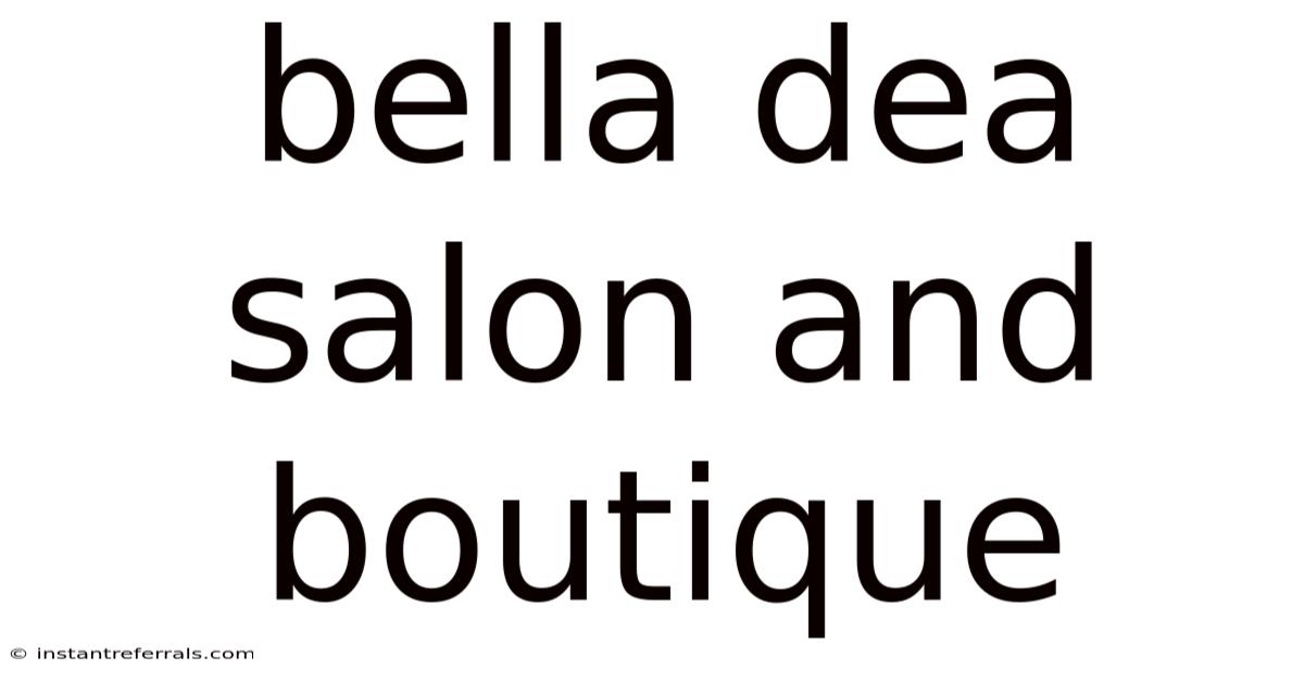 Bella Dea Salon And Boutique
