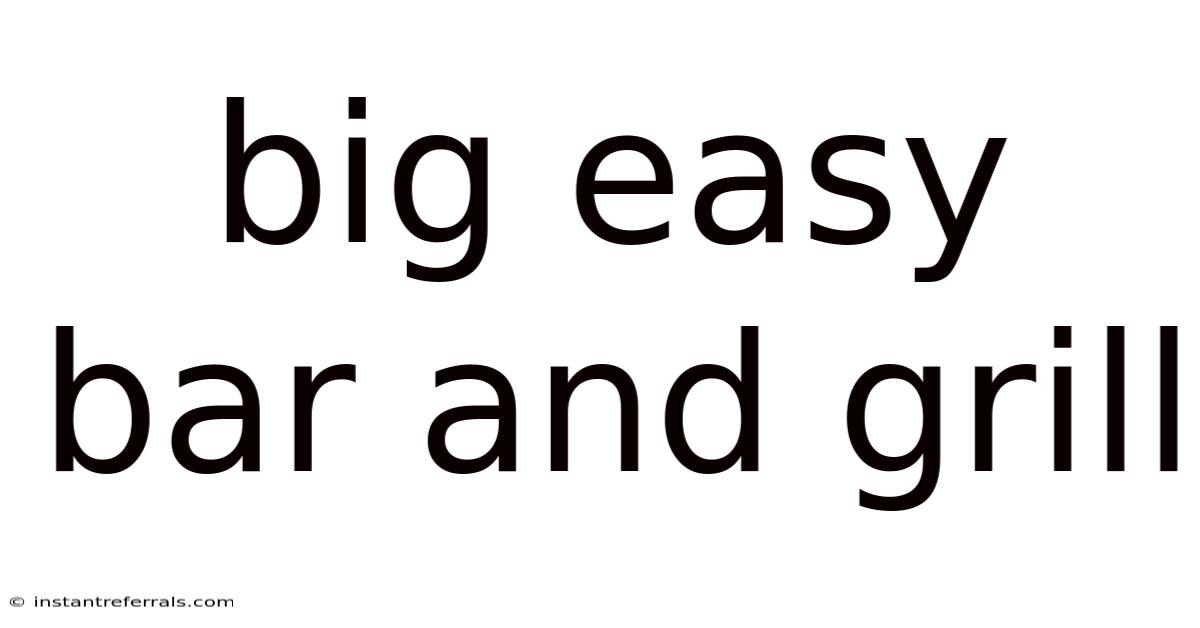 Big Easy Bar And Grill