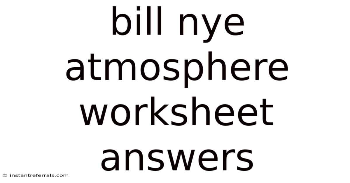 Bill Nye Atmosphere Worksheet Answers