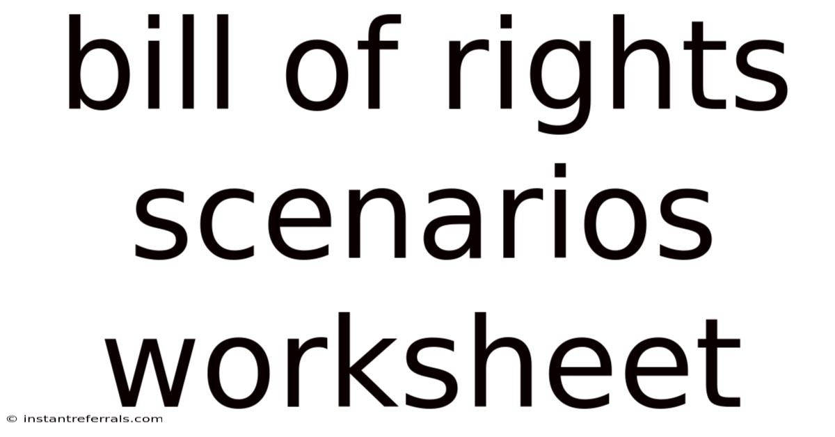 Bill Of Rights Scenarios Worksheet