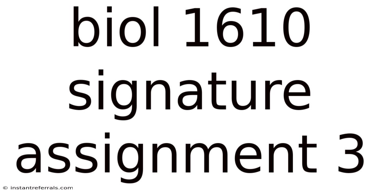 Biol 1610 Signature Assignment 3