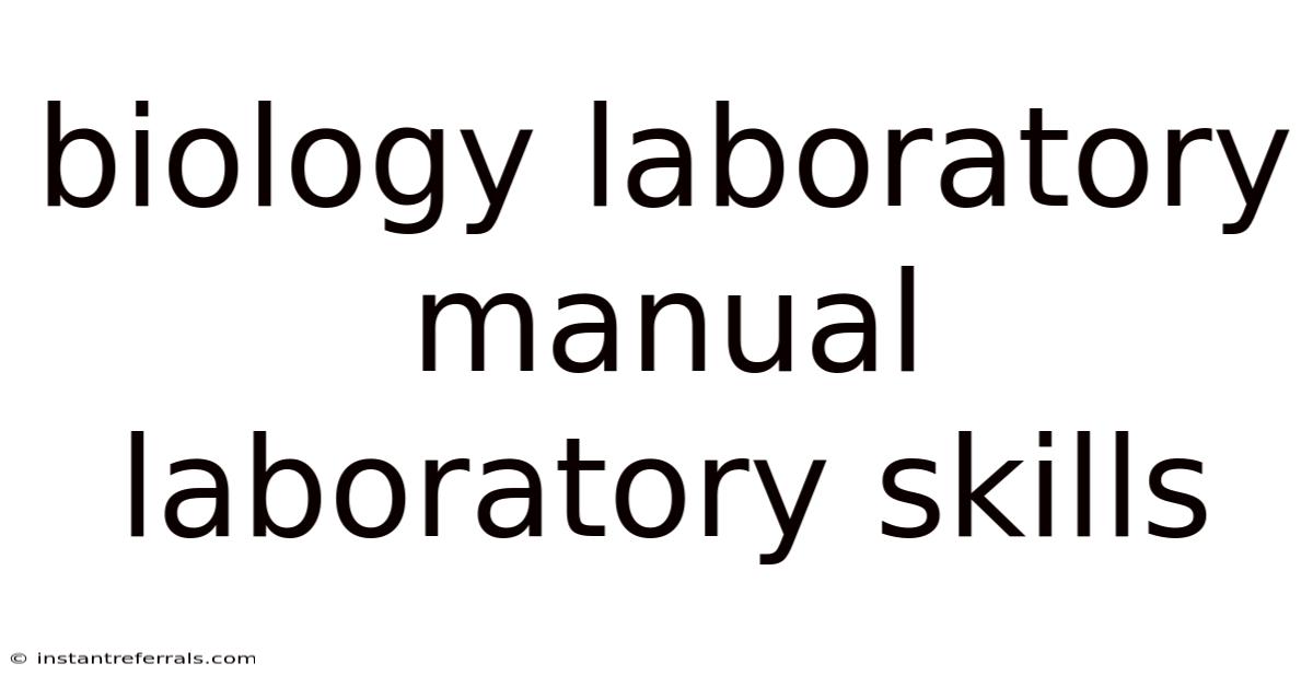 Biology Laboratory Manual Laboratory Skills