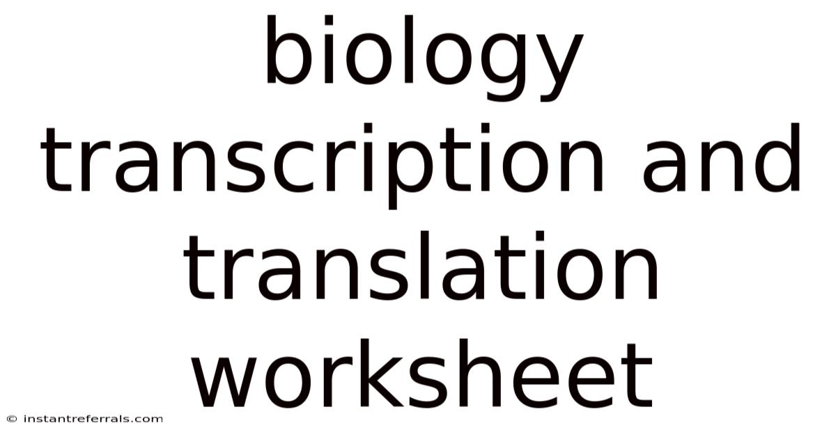 Biology Transcription And Translation Worksheet