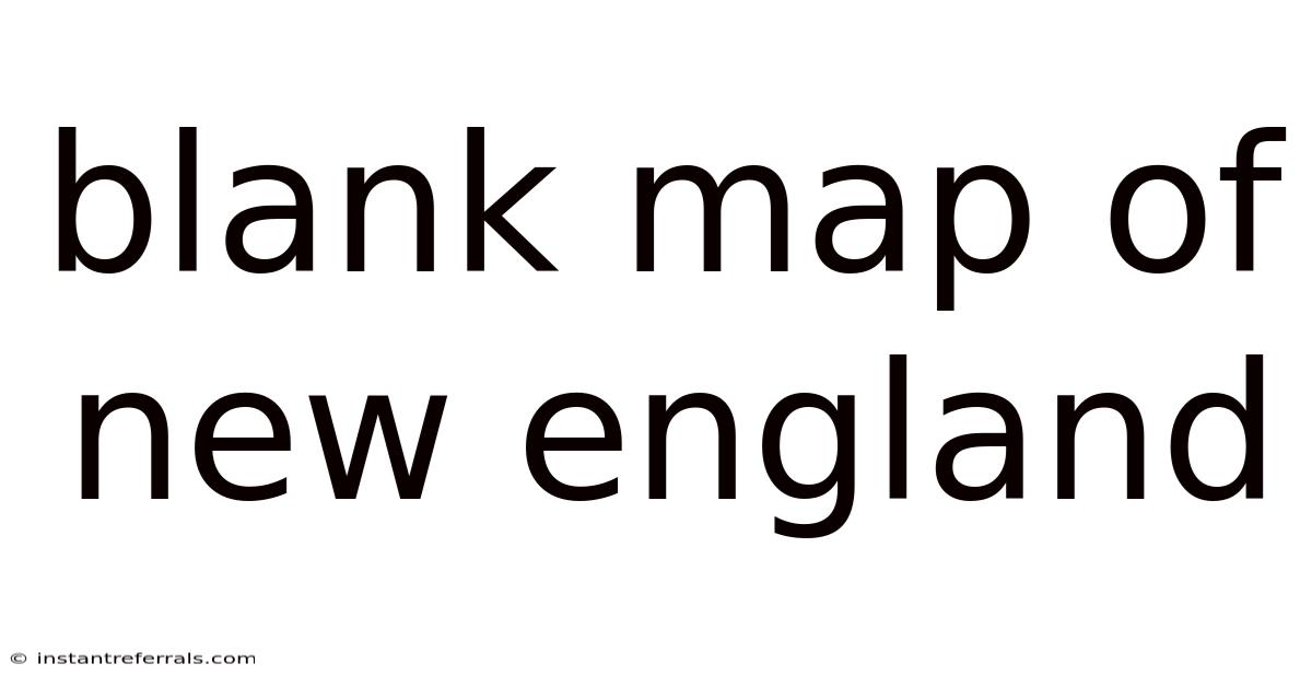 Blank Map Of New England