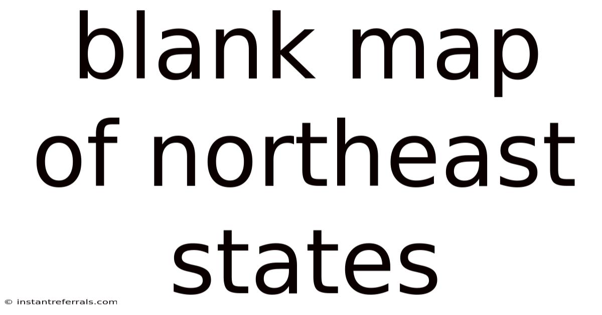 Blank Map Of Northeast States