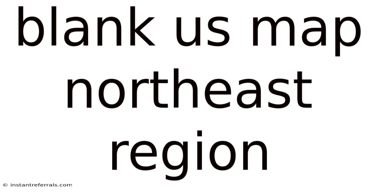 Blank Us Map Northeast Region