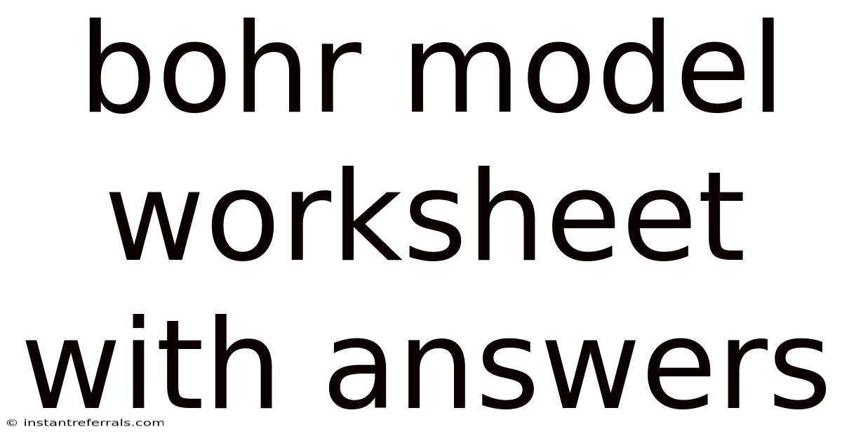 Bohr Model Worksheet With Answers