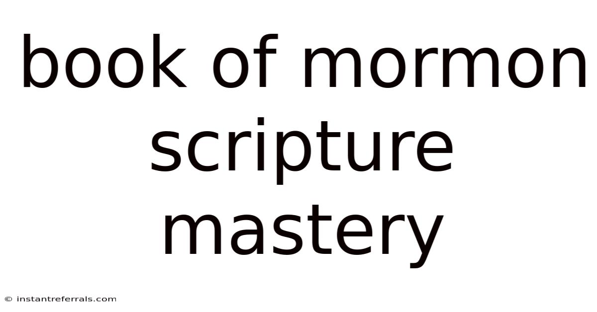 Book Of Mormon Scripture Mastery