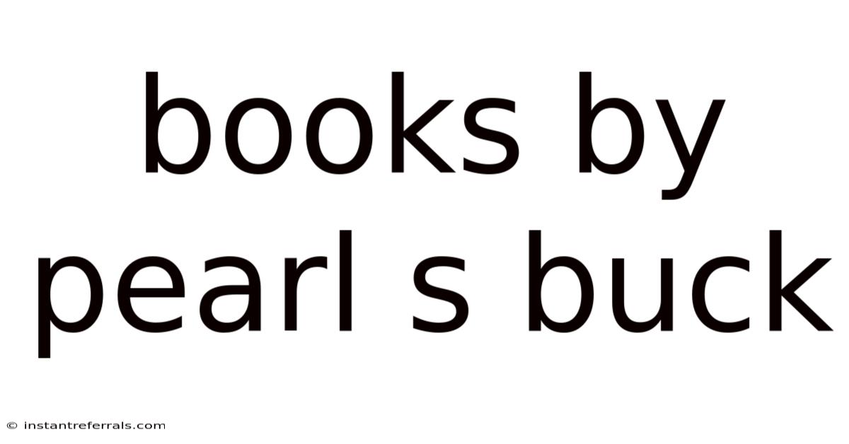Books By Pearl S Buck
