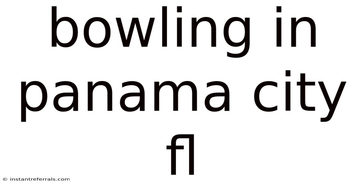 Bowling In Panama City Fl