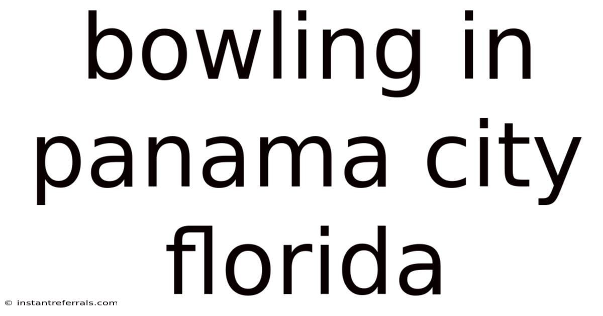 Bowling In Panama City Florida