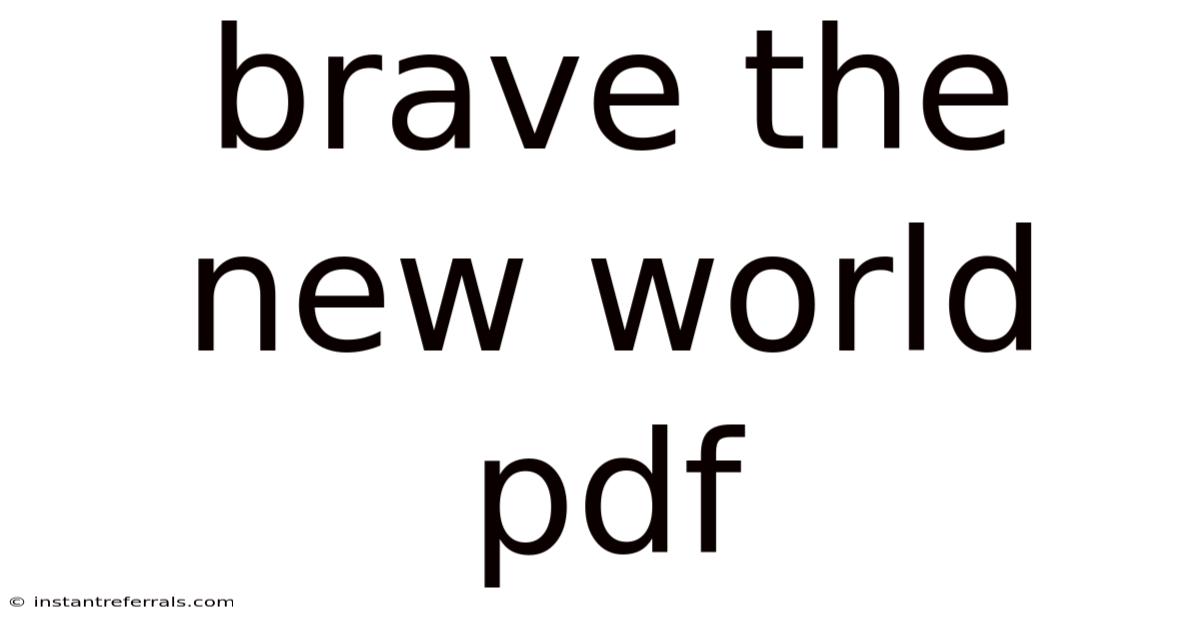 Brave The New World Pdf