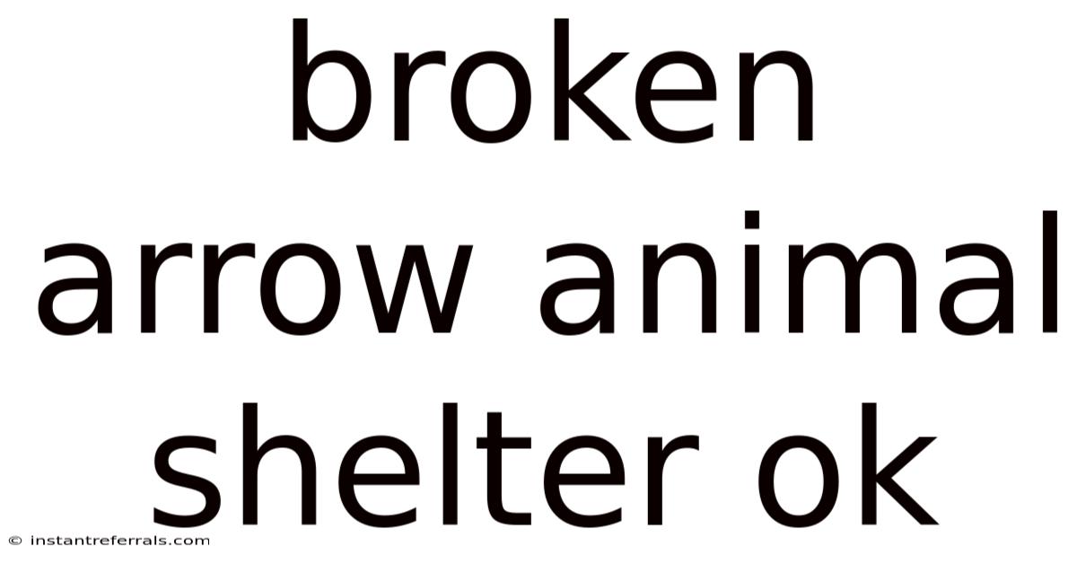 Broken Arrow Animal Shelter Ok