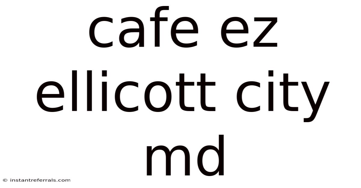 Cafe Ez Ellicott City Md