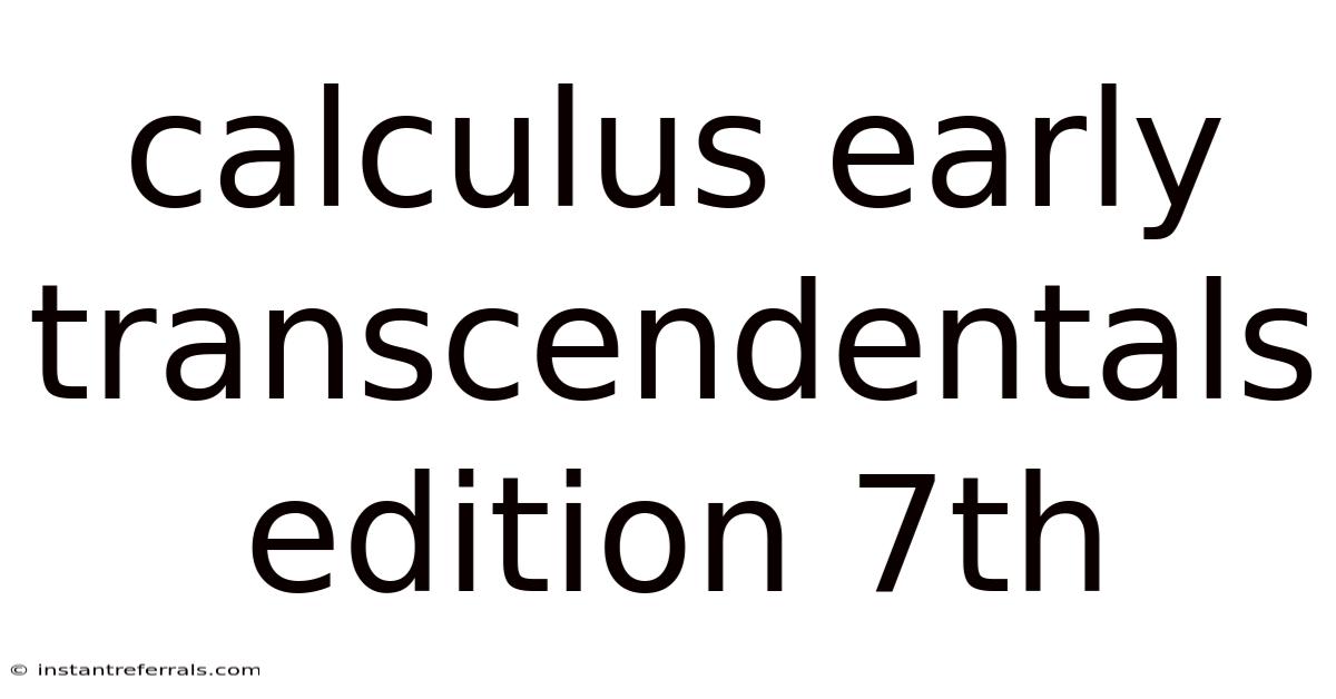 Calculus Early Transcendentals Edition 7th