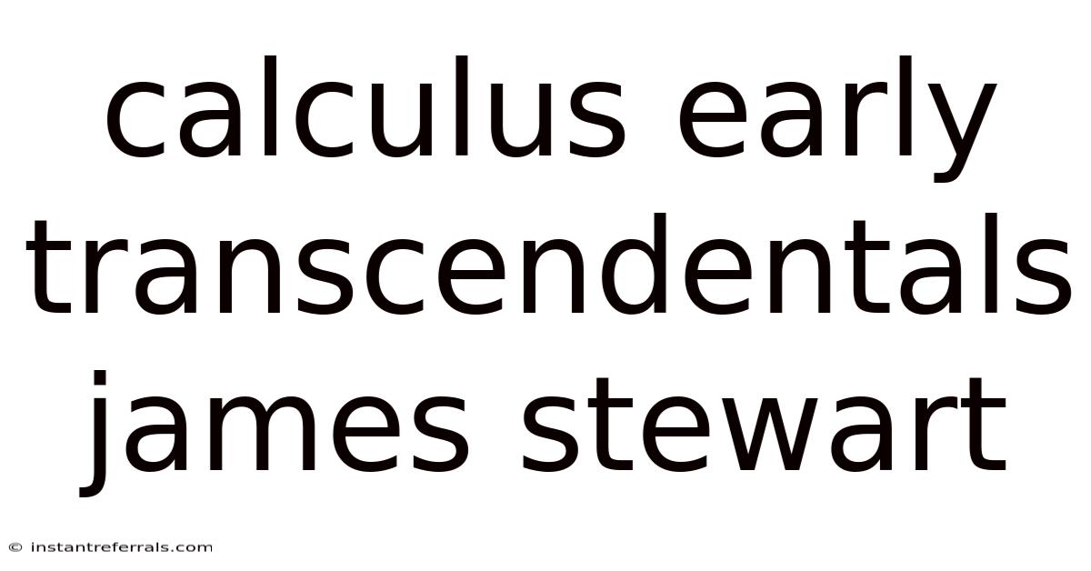 Calculus Early Transcendentals James Stewart