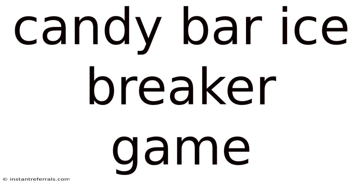 Candy Bar Ice Breaker Game