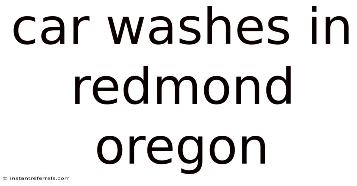 Car Washes In Redmond Oregon