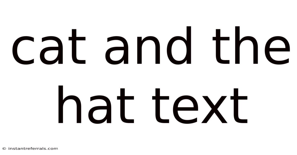 Cat And The Hat Text