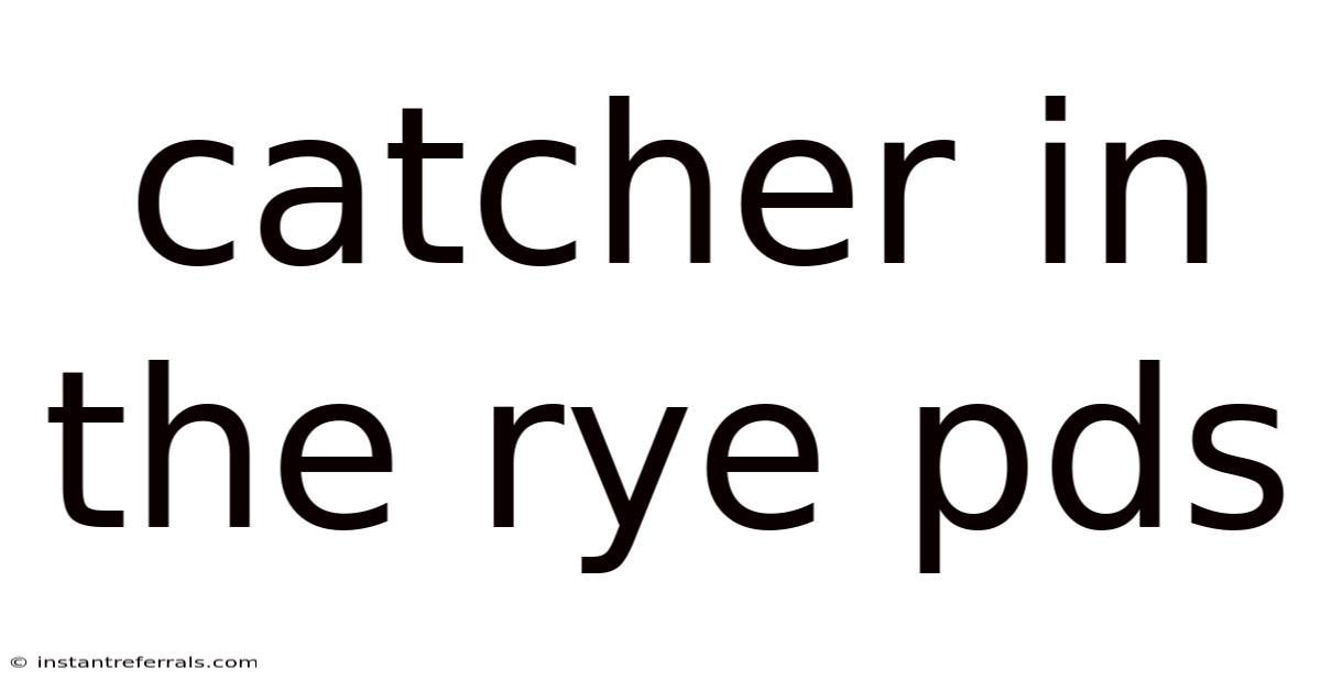 Catcher In The Rye Pds