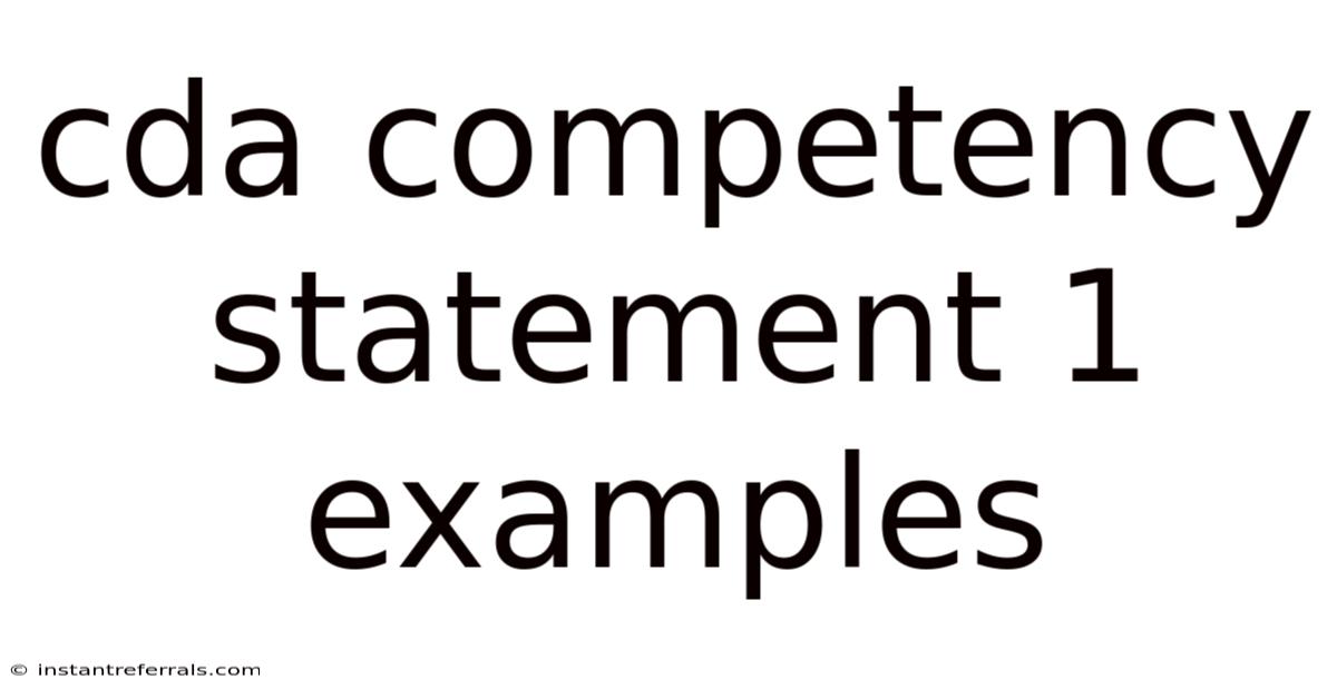 Cda Competency Statement 1 Examples