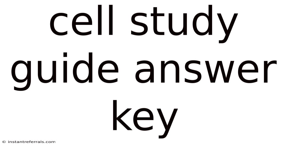 Cell Study Guide Answer Key
