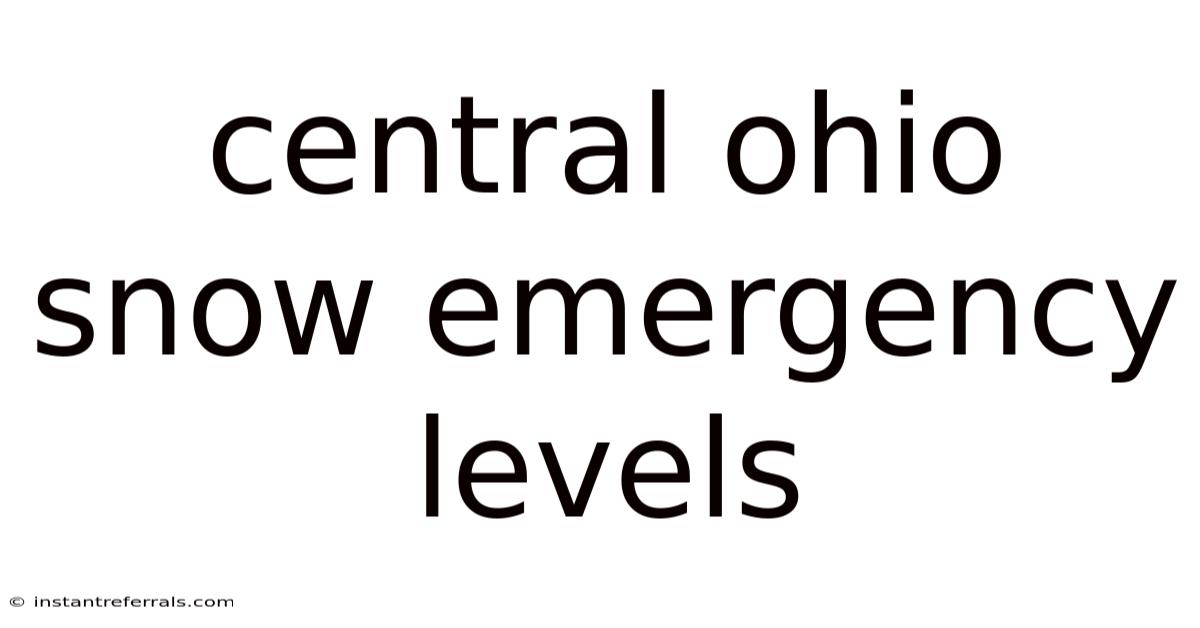 Central Ohio Snow Emergency Levels