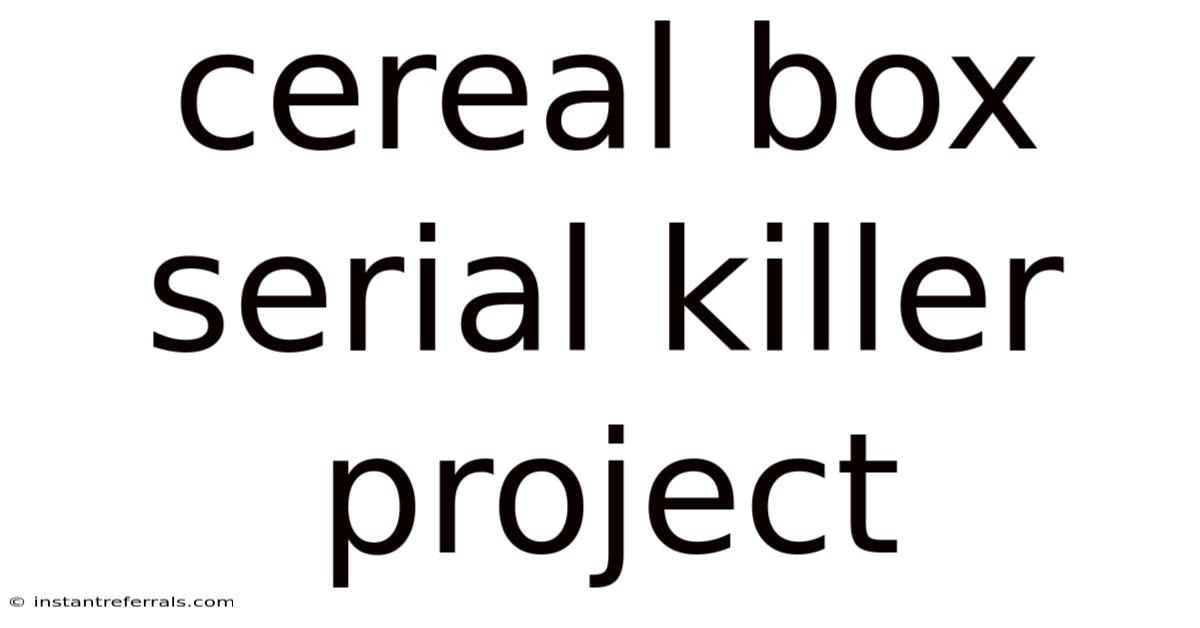 Cereal Box Serial Killer Project