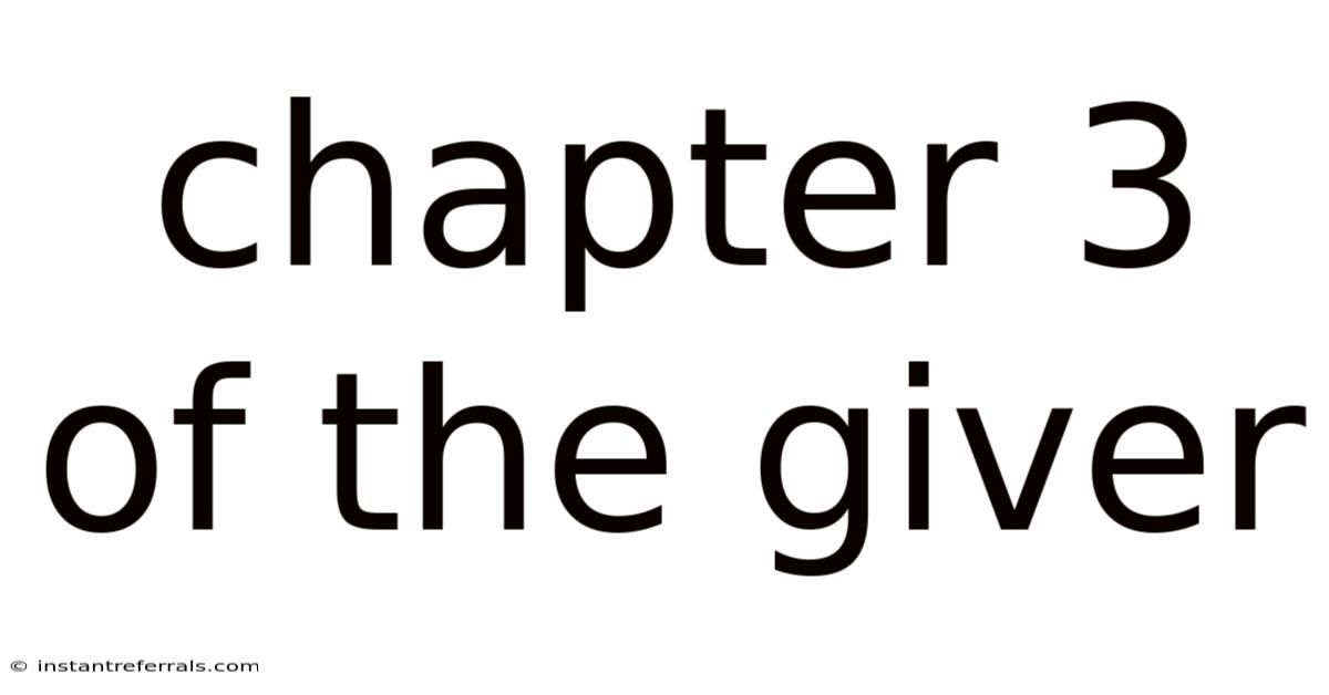 Chapter 3 Of The Giver