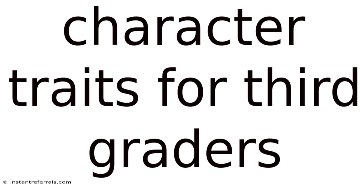 Character Traits For Third Graders