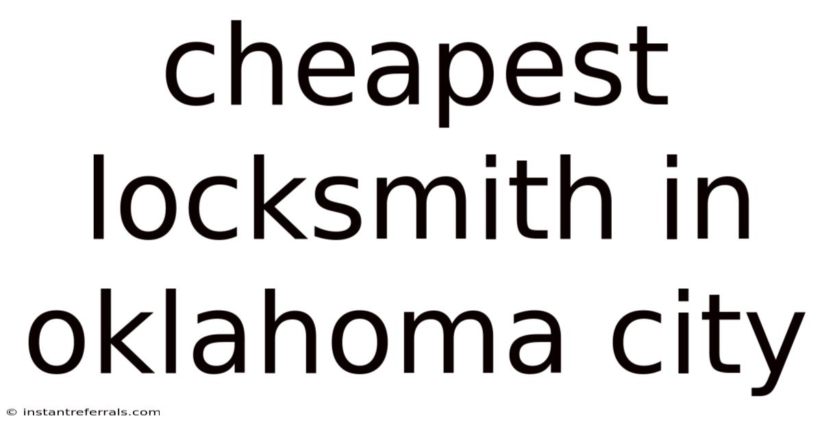 Cheapest Locksmith In Oklahoma City