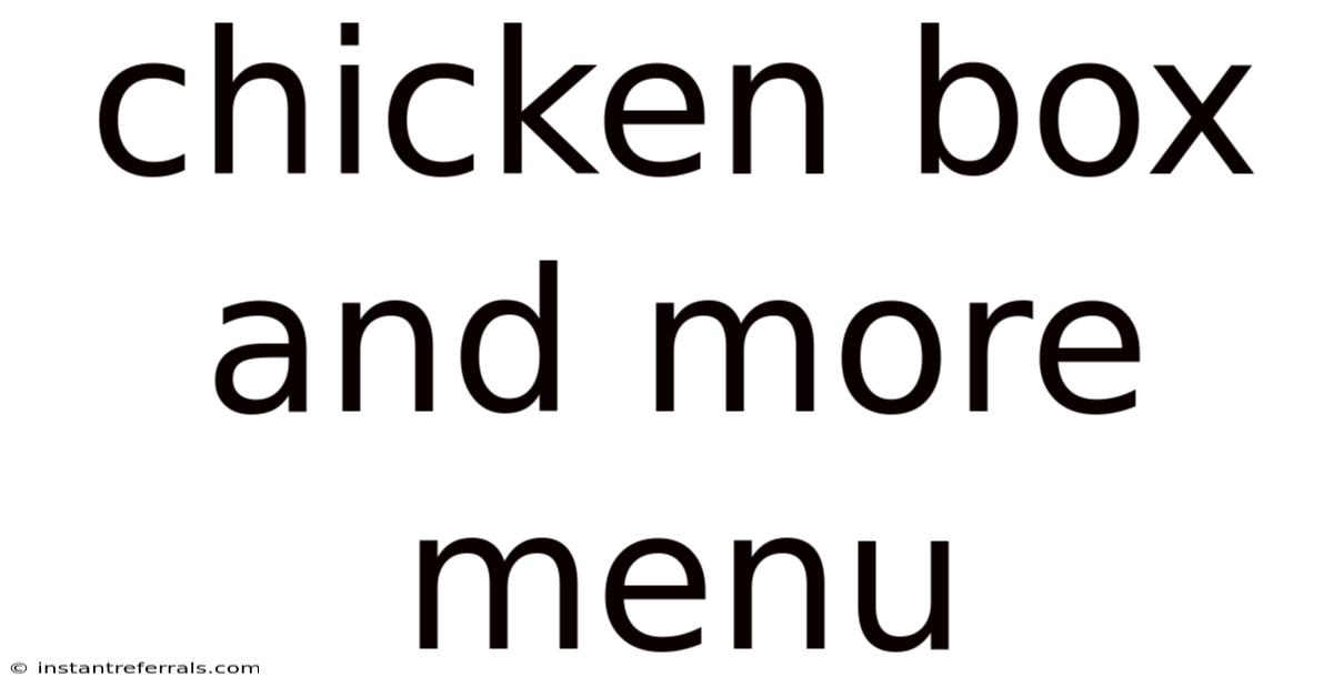 Chicken Box And More Menu