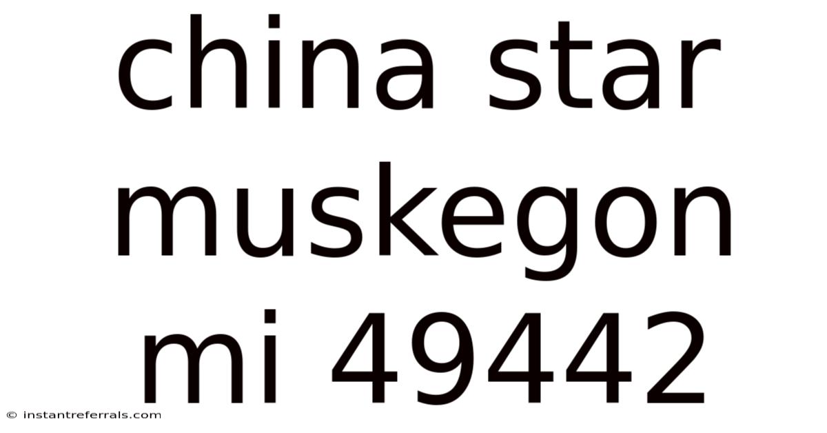 China Star Muskegon Mi 49442