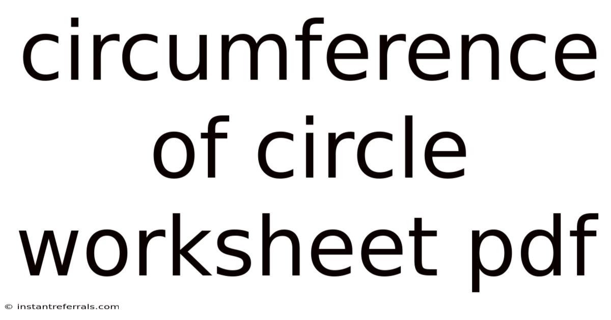 Circumference Of Circle Worksheet Pdf