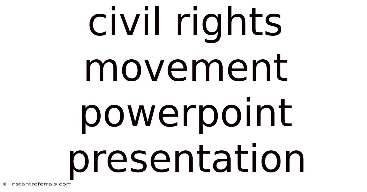 Civil Rights Movement Powerpoint Presentation