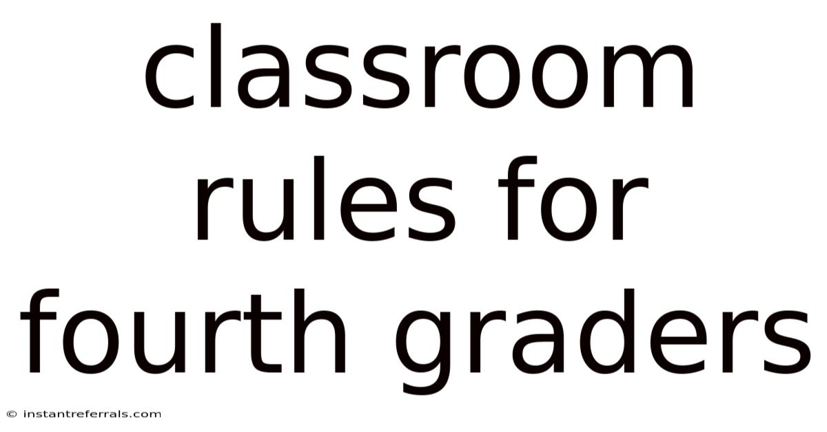 Classroom Rules For Fourth Graders