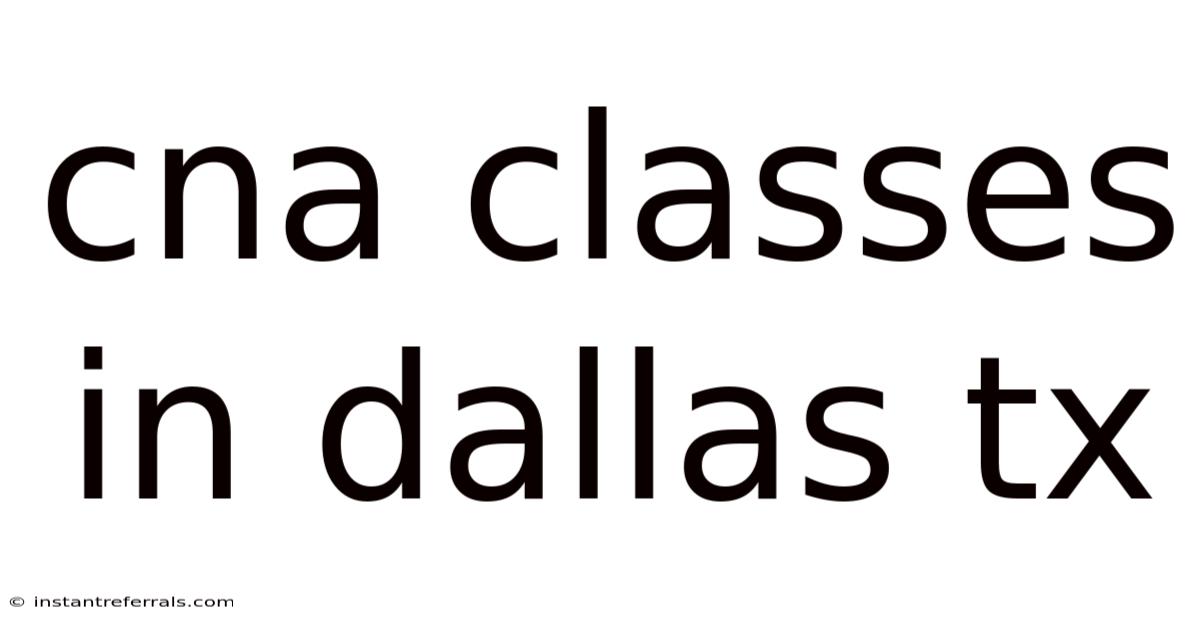 Cna Classes In Dallas Tx