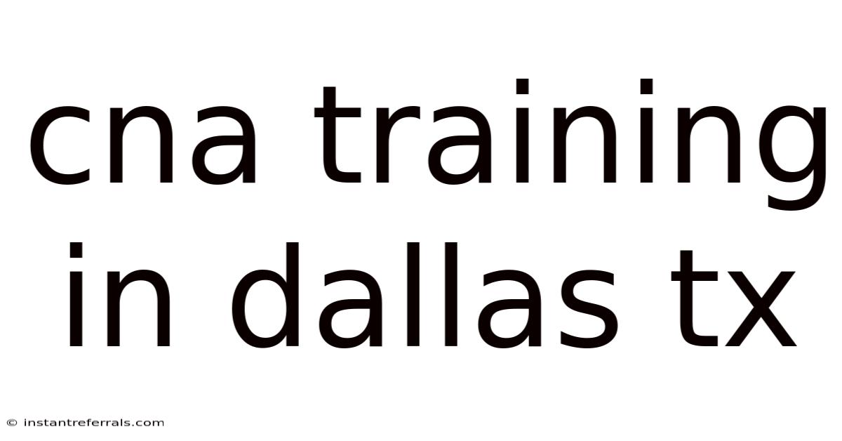 Cna Training In Dallas Tx