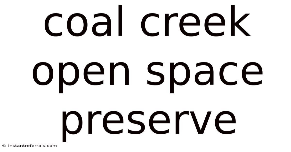 Coal Creek Open Space Preserve