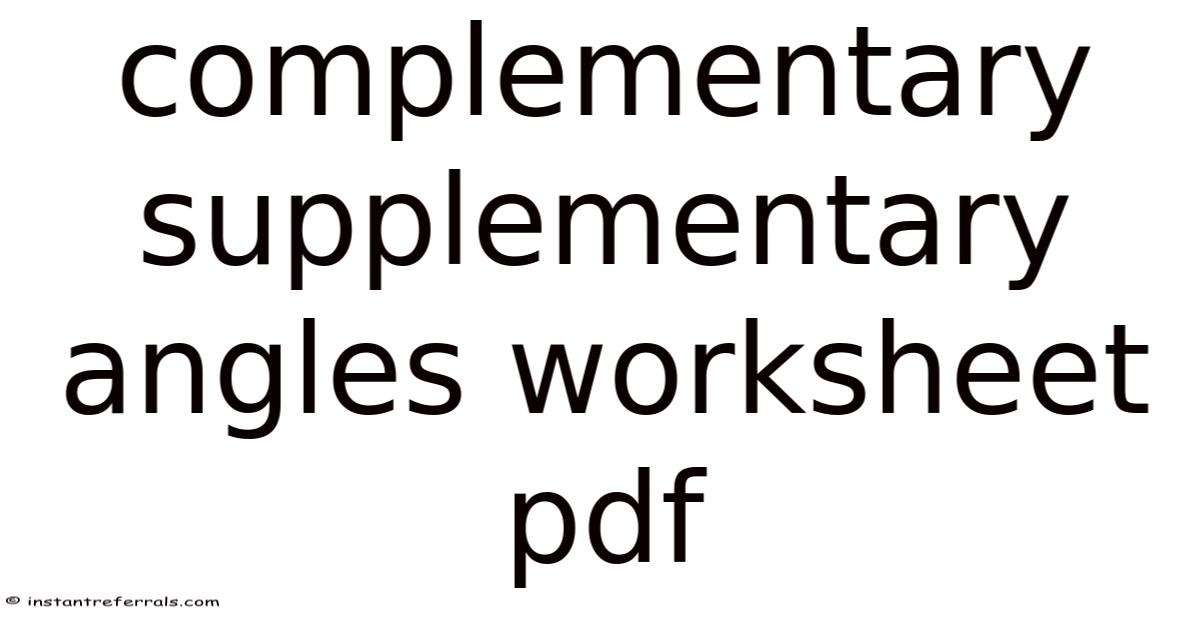 Complementary Supplementary Angles Worksheet Pdf