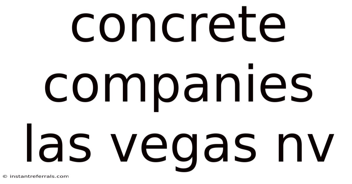 Concrete Companies Las Vegas Nv