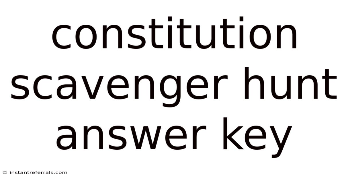 Constitution Scavenger Hunt Answer Key