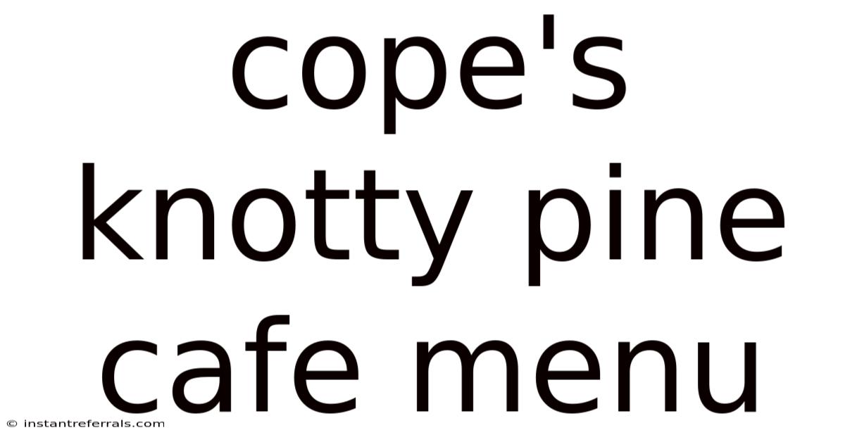 Cope's Knotty Pine Cafe Menu