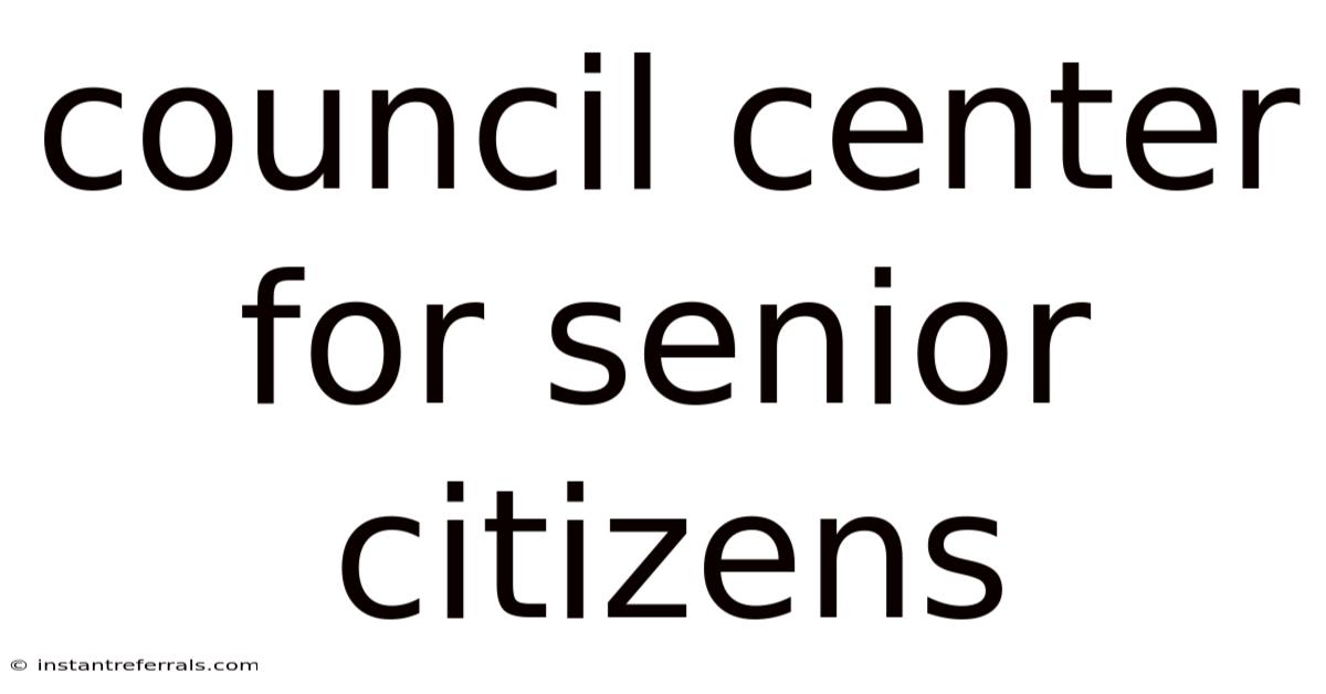 Council Center For Senior Citizens